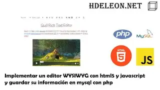 Implementar un editor WYSIWYG con html5 y javascript y guardar su información en mysql con php