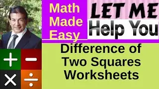 Difference of Two Squares Worksheets