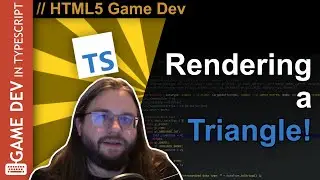 TypeScript WebGL Game Engine Tutorial #04 - A Triangle!