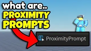 What Are Proximity PROMPTS In Roblox?