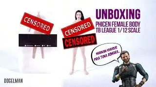 UNBOXING PHICEN TBLEAGUE 1/12 SCALE | FEMALE BODY