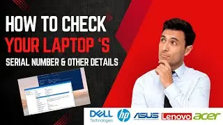 How to Check Your Laptop Brand, Model and Serial Number in BIOS/CMD 2024