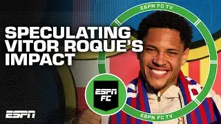 Will Vitor Roque make an IMMEDIATE impact at Barcelona? 👀 | ESPN FC