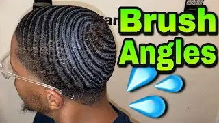 How To Brush 540 Waves | Brush Angles