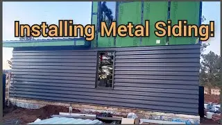 Installing Metal Siding - DIY Cabin Build