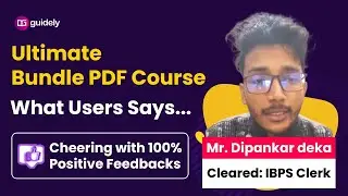 What Users Says | Guidely Bundle PDF Course | Mr. Dipankar deka - Cleared IBPS Clerk