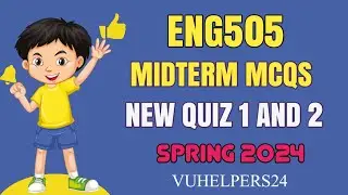 Eng505 Midterm Mcqs Mega file Spring 2024 || Eng505 Midterm Mcqs Spring 2024 ||  Eng505 Midterm Mcqs