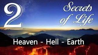 Heaven, Hell & Earth... The Creator explains ❤️ Secrets of Life revealed thru Gottfried Mayerhofer