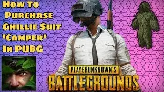 How To Purchase Ghillie Suit Camper In PUBG | PUBG Mobile