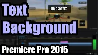 How to add Background to Text (Adobe Premiere Pro 2015)