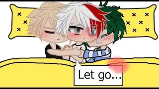 Let Go|ORIGINAL?|TodoBakuDeku|Fluff|BNHA/MHA|Gacha Club