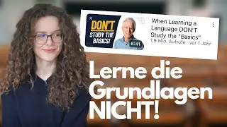 Lerne die Grundlagen beim Deutschlernen NICHT | DEUTSCH B2/C1