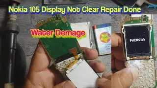 Nokia 105 Water Damage Display Not Clear Lcd Repair by Waqas Mobile