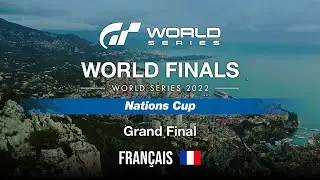 [Français] GT World Series 2022 | Finales mondiales | Nations Cup | Grande finale