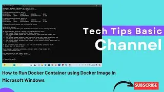 How to Run Docker Container using Docker Image in Microsoft Windows 