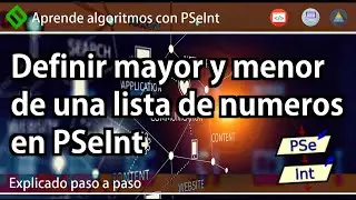 🔷 Definir MAYOR y MENOR de una LISTA de NÚMEROS Algoritmo en PSeInt | Mayor y Menor de N números 💡