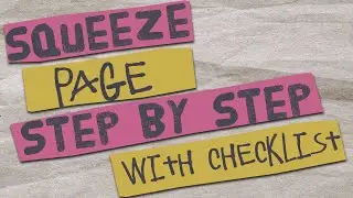 How To Build A Squeeze Page [Step by Step with Checklist]