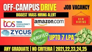 TCS , Amazon , Zycus , Americaln Express offcampus Drive Freshers,Experiance | 2021,22,23,24,25