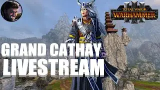 Warhammer 3 Grand Cathay Campaign Livestream