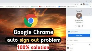 how to fix Chrome sync is paused | Google Chrome auto log out problem