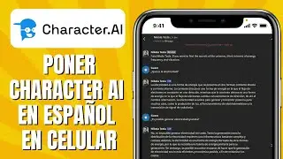 Cómo PONER Character AI En Español En Celular