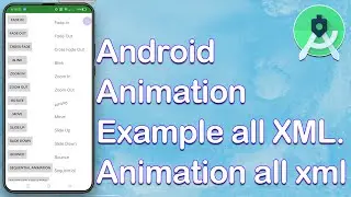 Android all xml Animation Example || Animation all xml || all Android Animation xml Part 02