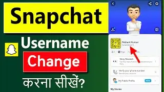 How to change snapchat username | Snapchat ka username kaise change kare