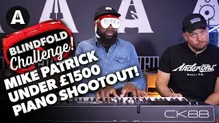 Best 88 Keys Under £1500? | Mike Patricks Blindfold Shootout!