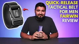 Quick Release Tactical Belt for Men - FAIRWIN Review!