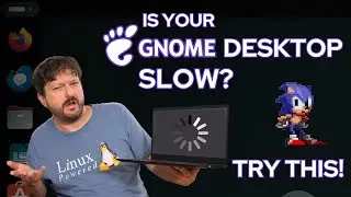 Make GNOME Faster: Speed Boost Trick You Need to Know!