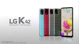 LG K42 Trailer Commercial Official Video HD | LG K42