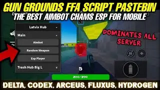 [FPS]🔫Gun Grounds FFA Script Pastebin Best Keyless Aimbot GUI with No Key Needed