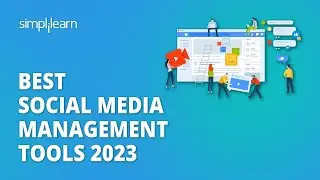 🔥 Best Social Media Management Tools 2023 | Top 10 Social Media Tools 2023 | Simplilearn