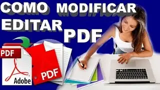 COMO MODIFICAR Y EDITAR  UN ARCHIVO PDF ** IMÁGENES ,TEXTOS**MUY FACIL