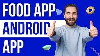 Android Tutorials: Food App in Android Studio | #1