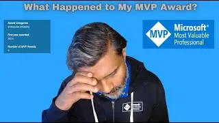 What Happened to My Microsoft MVP Award? #mvpbuzz