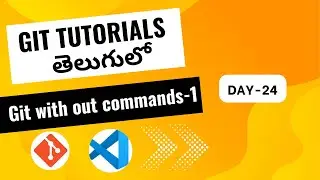 git without commands in vs code | git tutorials in telugu | git in telugu | git commands #git