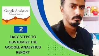 2 Easy Steps To Create Custom Report | GA4 Beginner's Guide