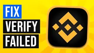 How To Fix Binance Verification Failed | Intermediate Verification Failed Solution (2022)