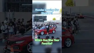 Honda Leaving Car Show Roll Out Pt1 #honda  #wekfestsj #wekfest #rollout #carshow