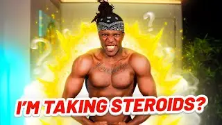 I'M TAKING STEROIDS?