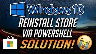 Reinstall Microsoft Store Via PowerShell [2024]