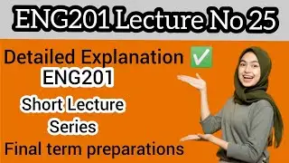 ENG201 Lecture No 25/ENG201 short lecture no 25/VU short lectures/VU lecture Series/Alpha Academy