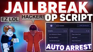 *OP* JAILBREAK Best Script [Auto Arrest] 2024 Pastebin | PC & MOBILE | Roblox