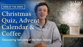 Web of Week Edition 31:  An Online Christmas Experience in a simple way