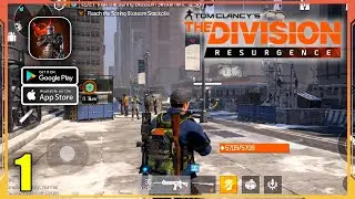 The Division Resurgence Gameplay Walkthrough (Android, iOS) - Part 1