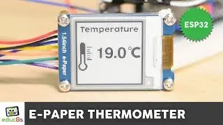 DIY ESP32 E-Ink Thermometer Project with a DS18B20 Sensor  and the Arduino IDE - Low Power