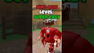 EASIEST MM2 QUIZ…