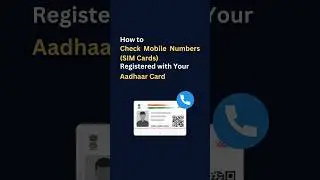 How to Check Mobile Numbers (SIM Cards) Registered with My Aadhar Card In 2023