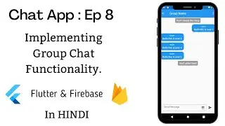 Chat App Flutter - Implementing Group Chat Functionality with Flutter & Firebase | Ep - 8